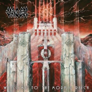 Vader - «Welcome To The Morbid Reich»