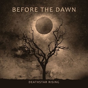 Before The Dawn Deathstar Rising