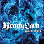 Новые альбомы мая 2011: Heavy Lord – Balls To All