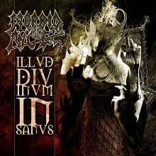 Morbid Angel - «Illud Divinum Insanus»
