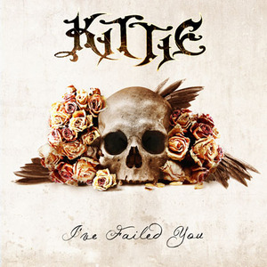 Kittie - «I've Failed You»