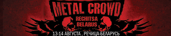 13-14 августа Седьмой Международный Фестиваль Metal Crowd 2011 в Речице