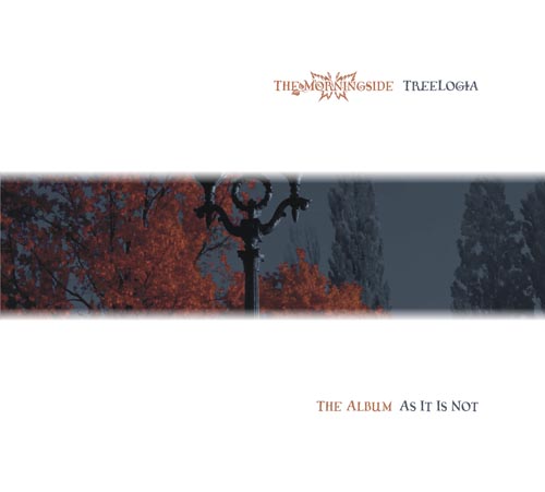 The Morningside - «TreeLogia (The Album As It Is Not)»