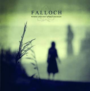 Новые альбомы сентября 2011: Falloch – «Where Distant Spirits Remain»
