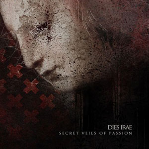 Dies Irae – «Secret Veils of Passion»