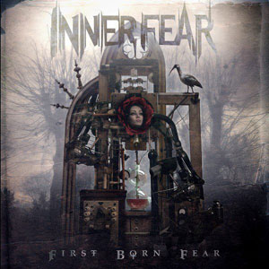 Inner Fear - First Born Fear