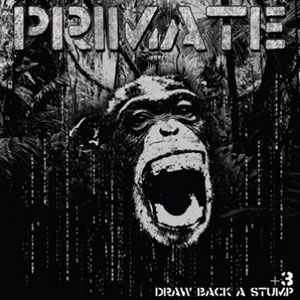Primate - «Draw Back A Stump»