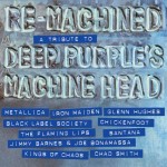 Новые альбомы сентября 2012: «ReMachined - A Tribute To Machine Head Deep Purple» + видео